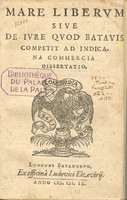 Titelseite von: Hugo Grotius: Mare Liberum, sive de jure quod Batavis competit ad Indicana commercia dissertatio, Leiden 1609